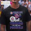 Chicago Cubs Baseball With God All Things Are Possible T Shirt