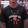 Comeback Kid Boxer T Shirt