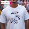 Cow Ole Bullish On Bitcoin T Shirt