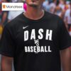Dash Legend Baseball T Shirt