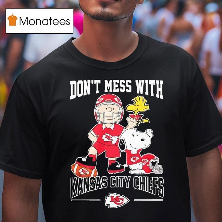 Don T Mess With Kansas City Chiefs X Peanuts Characters T Shirt Don T Mess With Kansas City Chiefs X Peanuts Characters T Shirt