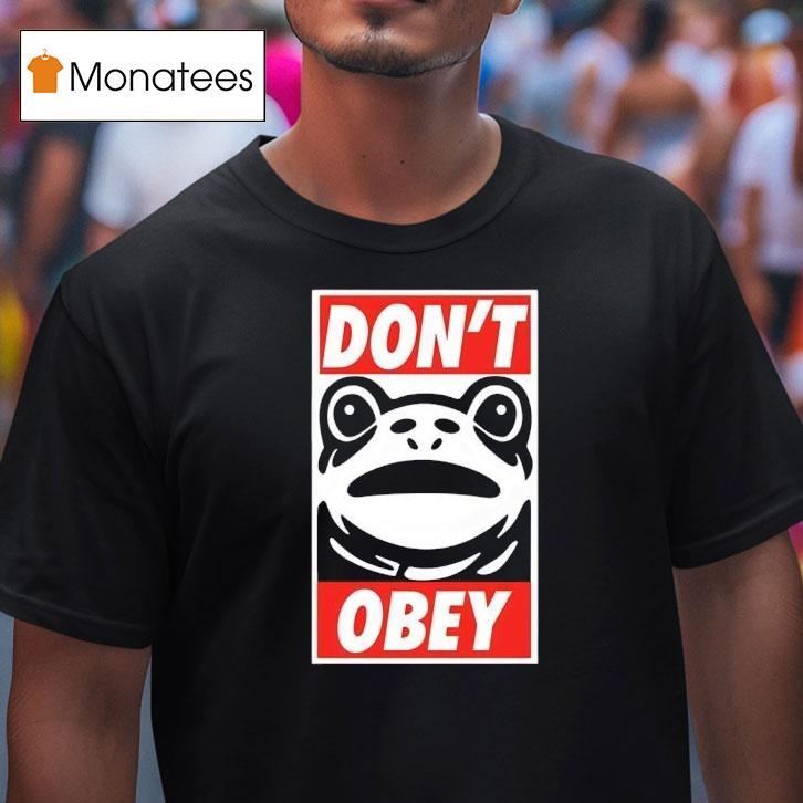 Don T Obey Portland Frog New T Shirt Don T Obey Portland Frog New T Shirt