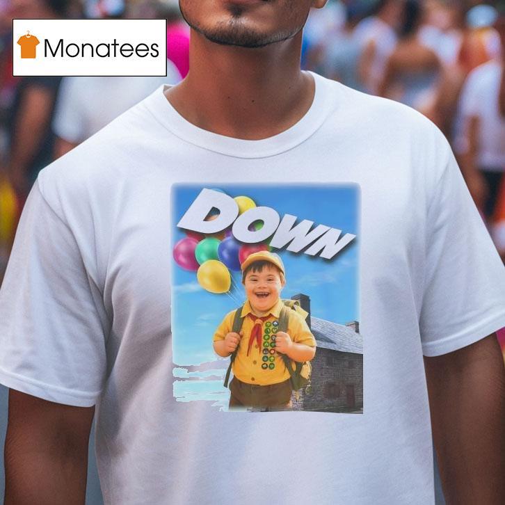 Down Funny T Shirt Down Funny T Shirt