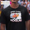 Down To Ride Rogue Cartoon T Shirt