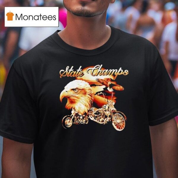 Eagle State Champs T Shirt