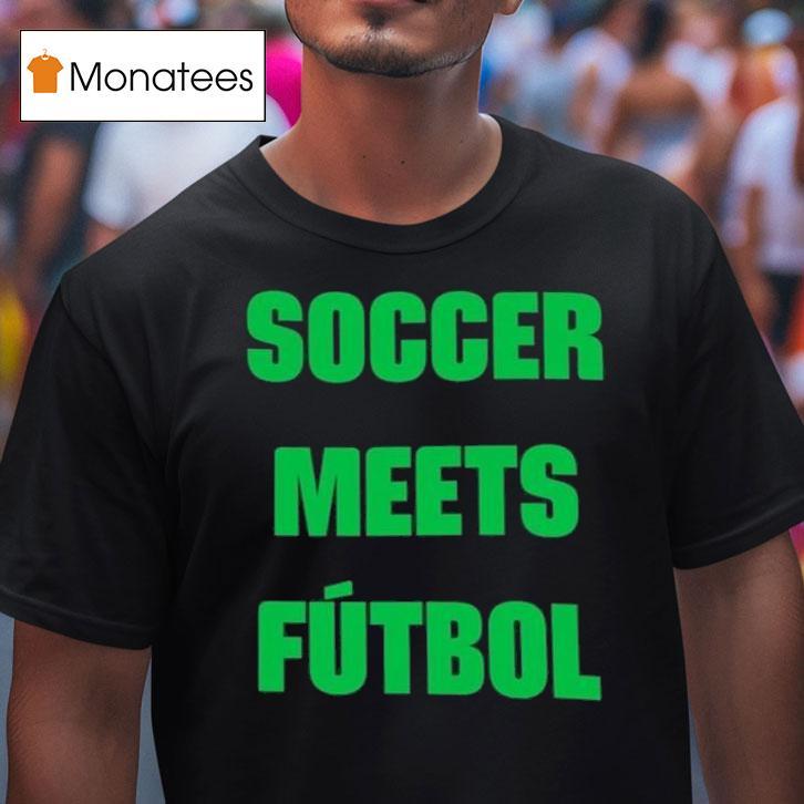 Fifa World Cup Soccer Meets Futbol T Shirt Fifa World Cup Soccer Meets Futbol T Shirt