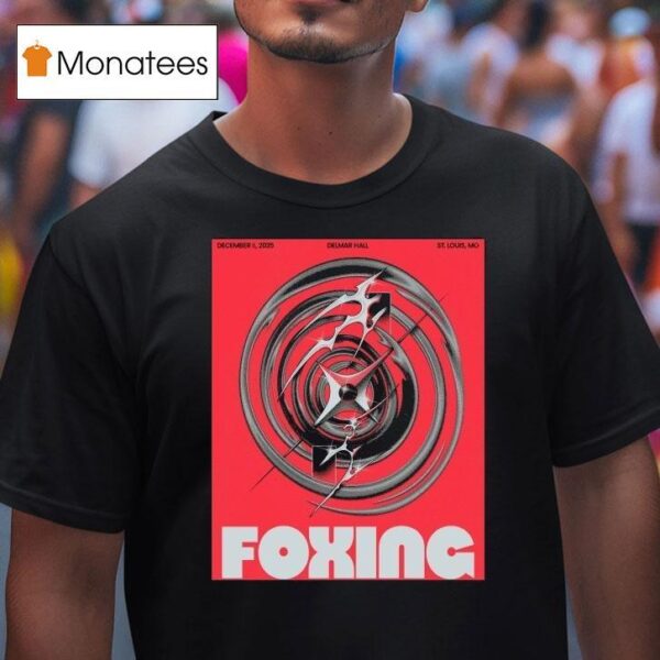 Foxing December The Pageant Delmar Hall St Louis T Shirt