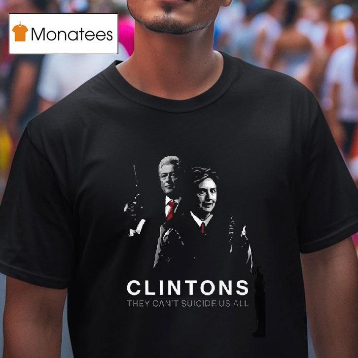 Get Your Warrior They Can T Suicide Us All Hillary Clintons T Shirt Get Your Warrior They Can T Suicide Us All Hillary Clintons T Shirt