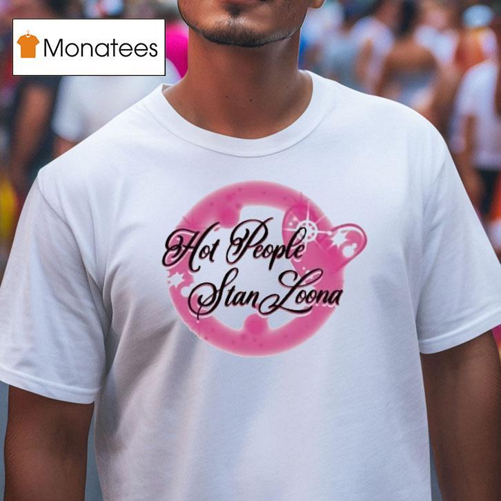 Hot People Stan Loona S T Shirt Hot People Stan Loona S T Shirt