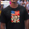 I Am Aunt Tifa Usa Flower T Shirt