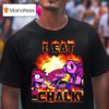 I Eat Chalk T Shirt