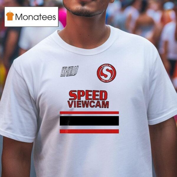 Ishowspeed Speed Viewcam Fc T Shirt