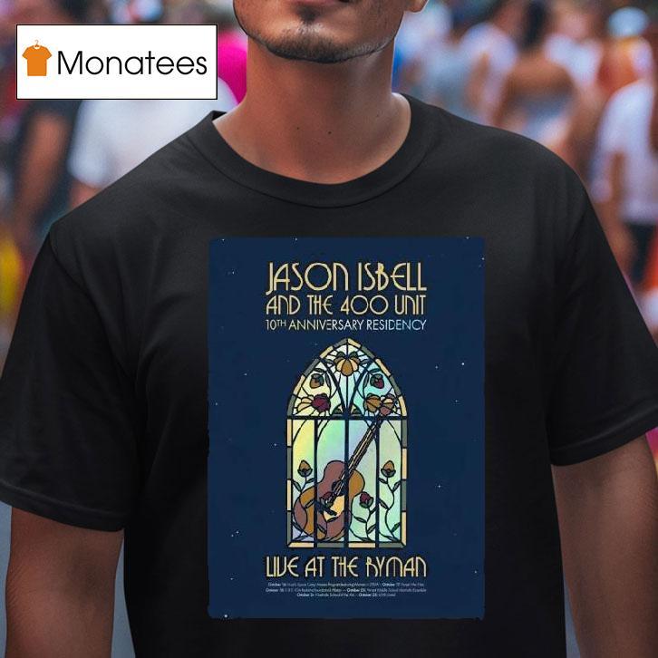 Jason Isbell And The Unit Live At The Ryman T Shirt Jason Isbell And The Unit Live At The Ryman T Shirt
