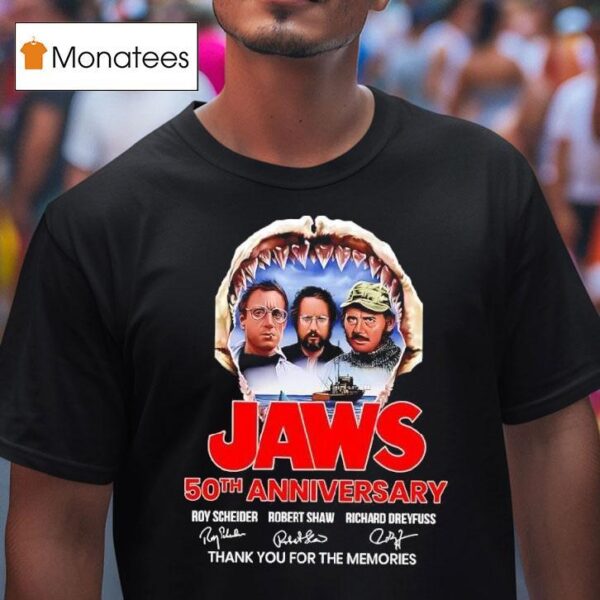 Jaws Th Anniversary Roy Scheider Robert Shaw Richard Dreyfuss Thank You For The Memories Signatures T Shirt