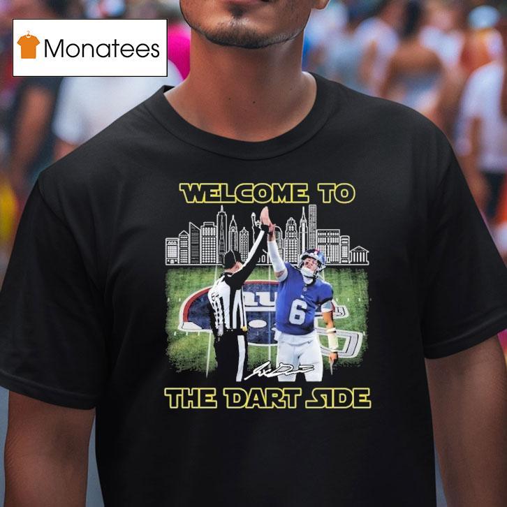 Jaxson Dart New York Giants Welcome To The Dart Side Star Wars T Shirt Jaxson Dart New York Giants Welcome To The Dart Side Star Wars T Shirt