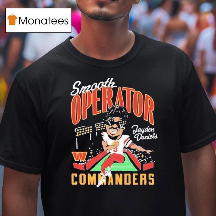 Jayden Daniels Smooth Operator Washington Commanders Caricature T Shirt Jayden Daniels Smooth Operator Washington Commanders Caricature T Shirt