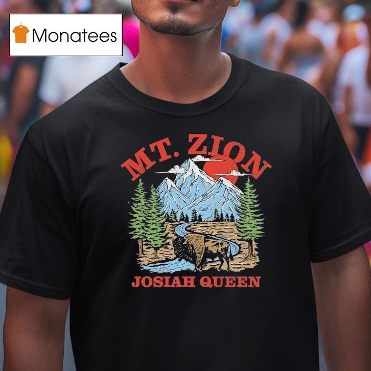 Josiah Queen Mt Zion Nature T Shirt Josiah Queen Mt Zion Nature T Shirt