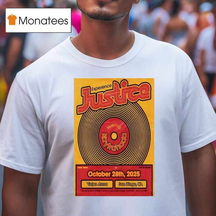 Justice Experience San Diego Ca Oct T Shirt Justice Experience San Diego Ca Oct T Shirt