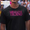 Kelly Lee Owens Girls Love Techno T Shirt