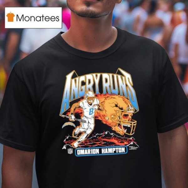 Los Angeles Chargers Omarion Hampton Angry Runs T Shirt