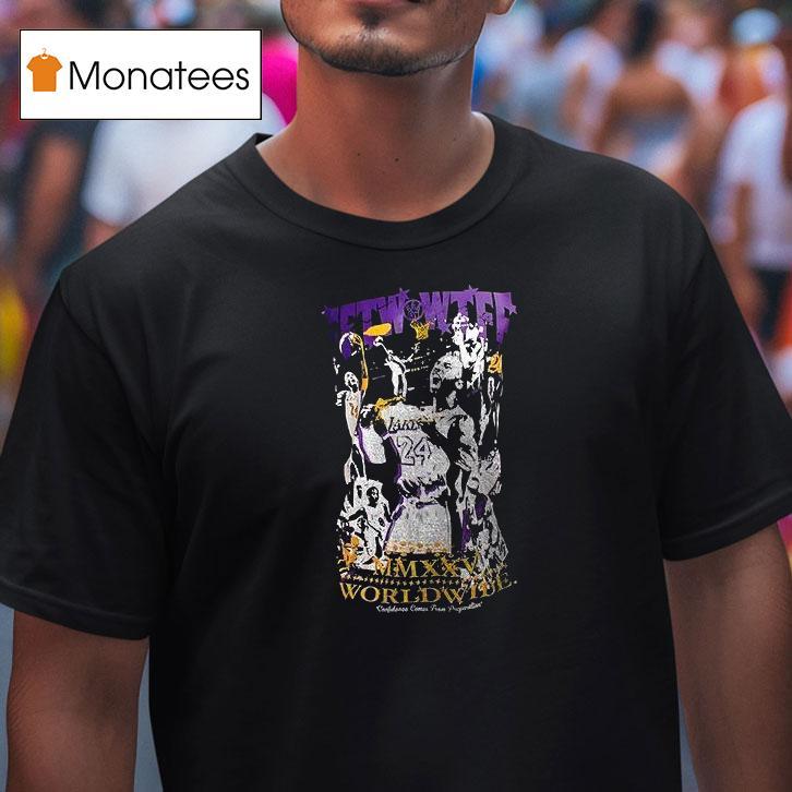 Los Angeles Lakers Kobe Bryant Fftw Wtff Mmxxv Worldwide Graphic T Shirt Los Angeles Lakers Kobe Bryant Fftw Wtff Mmxxv Worldwide Graphic T Shirt