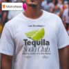 Los Sundays The Tequila Soda Club Blanco Ice Two Limes T Shirt