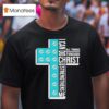 Miami Dolphins I Can Do All Things Through Christ Who Strengthen Me T Shirt