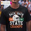 Miami Hurricanes Black Back Back State Champs Helme T Shirt