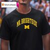 Michigan Wolverines Mr Brightside T Shirt