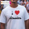 Miya I Love Shawarma T Shirt