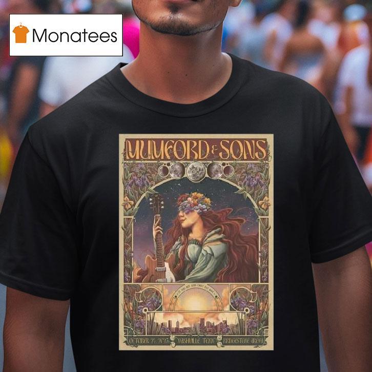 Mumford And Sons In Nashville Tn On October T Shirt Mumford And Sons In Nashville Tn On October T Shirt