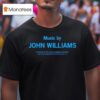 Music By John Willams T Shirt