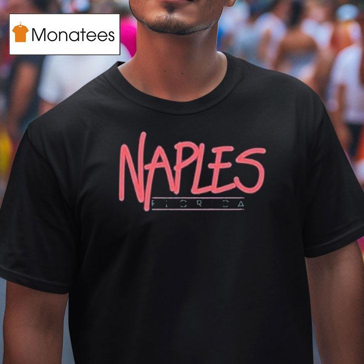 Naples Florida T Shirt Naples Florida T Shirt