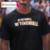 No Paywall Just Tengwall T Shirt