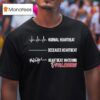 Normal Heartbeat Deceased Heartbeat Heartbeat Watching Atlanta Falcons T Shirt