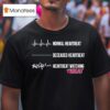 Normal Heartbeat Deceased Heartbeat Heartbeat Watching Miami Hea T Shirt