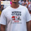 Norris Titans One Year Two Championships T Shirt