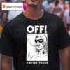 Off Wasted Years T Shirt