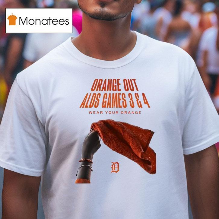 Orange Out Alds Games And Wear Your Orange Detroit Tigers T Shirt Orange Out Alds Games And Wear Your Orange Detroit Tigers T Shirt