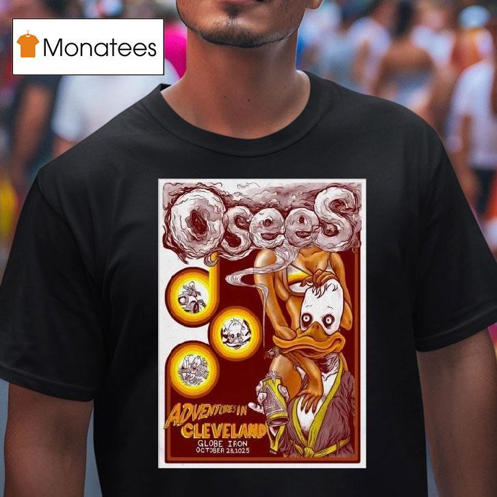 Osees October In Cleveland Oh T Shirt Osees October In Cleveland Oh T Shirt