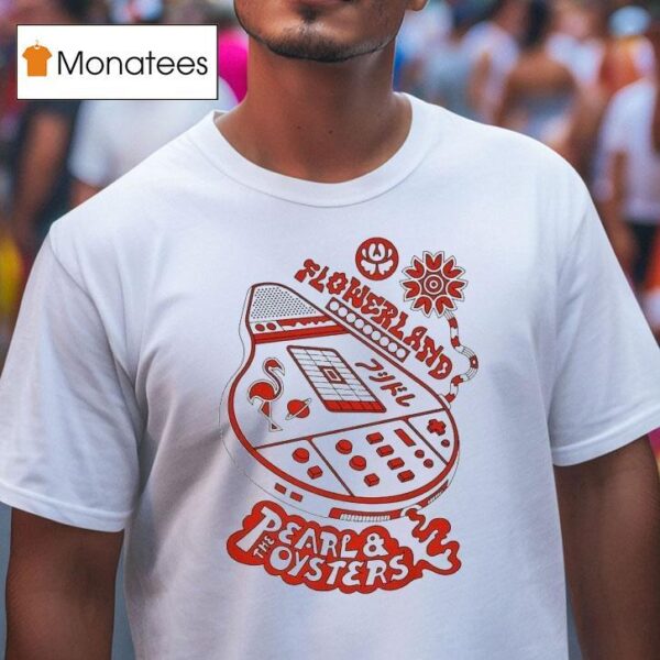 Pearl The Oysters Flowerland T Shirt