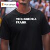 Saturday Night Live Jake Gyllenhaal The Bride And Frank T Shirt