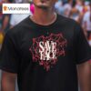Save Face Web Hear T Shirt