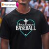 Seattle Mariners There Is Crying In Baseball T Shirt