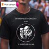 Shakespeare Comedies Est W Shakespeare T Shirt