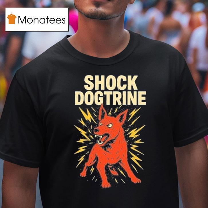 Shock Dogtrine T Shirt Shock Dogtrine T Shirt