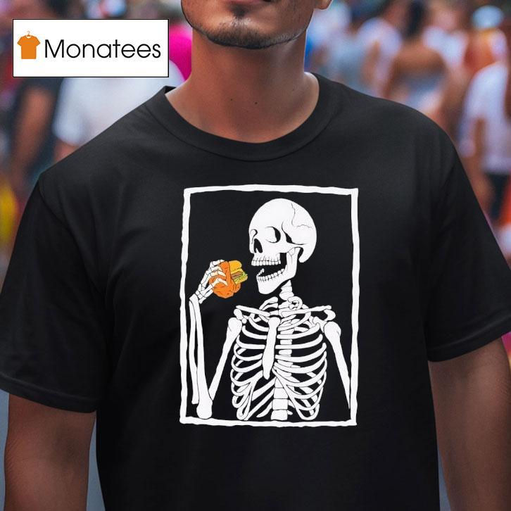 Skeleton Eating Hamburger T Shirt Skeleton Eating Hamburger T Shirt