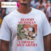 Snoopy Peanuts Blood Meridian Cormac Mccarthy S T Shirt
