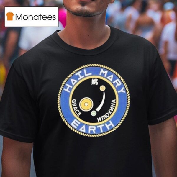 Spiritual Space Patch Hail Mary Earth T Shirt