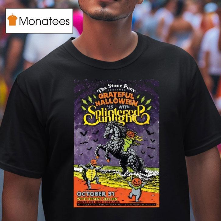 Splintered Sunlight Stone Pony Oct T Shirt Splintered Sunlight Stone Pony Oct T Shirt
